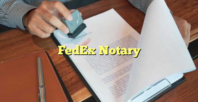 FedEx Notary