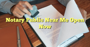 Notary Public Near Me Open Now